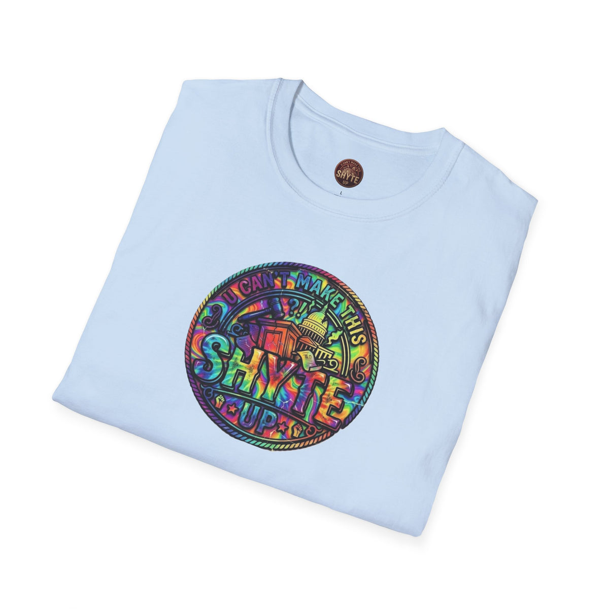 T-Shirt - Patio U Cyaan Mek Dis Shyte Up - Bubble Graffiti -  Unisex Softstyle