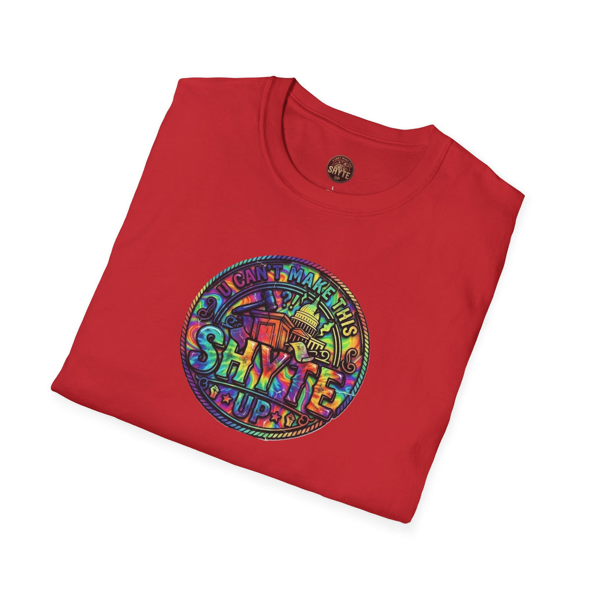 T-Shirt - Patio U Cyaan Mek Dis Shyte Up - Bubble Graffiti -  Unisex Softstyle