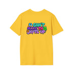 T-Shirt -U Cant Make This Shyte Up - NEON Bright Graffiti Satire - Unisex Softstyle