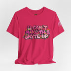T-Shirt - U Cant Make This Shyte Up - Pink-licious Bubble Satire - Unisex Jersey Short Sleeve Tee