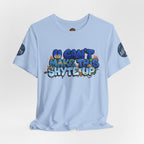 T-Shirt - U Cant Make This Shyte Up - Blue Satire -Unisex Jersey Short Sleeve Tee