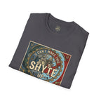 T-Shirt - U Cant Make This Shyte Up - Is This America First Capitalism -Unisex Softstyle