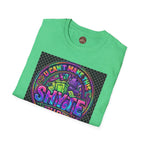 T-Shirt -U Cant Make This Shyte Up - NEON Bright Graffiti Satire - Unisex Softstyle