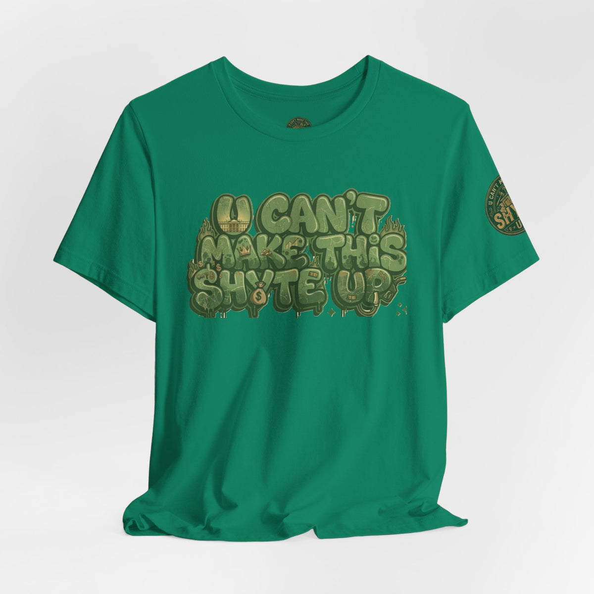 T-Shirt - U Cant Make This Shyte Up - Green-Phase-Bubble Satire -Unisex Jersey Short Sleeve Tee