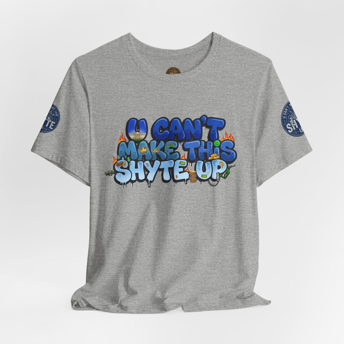 T-Shirt - U Cant Make This Shyte Up - Blue Satire -Unisex Jersey Short Sleeve Tee