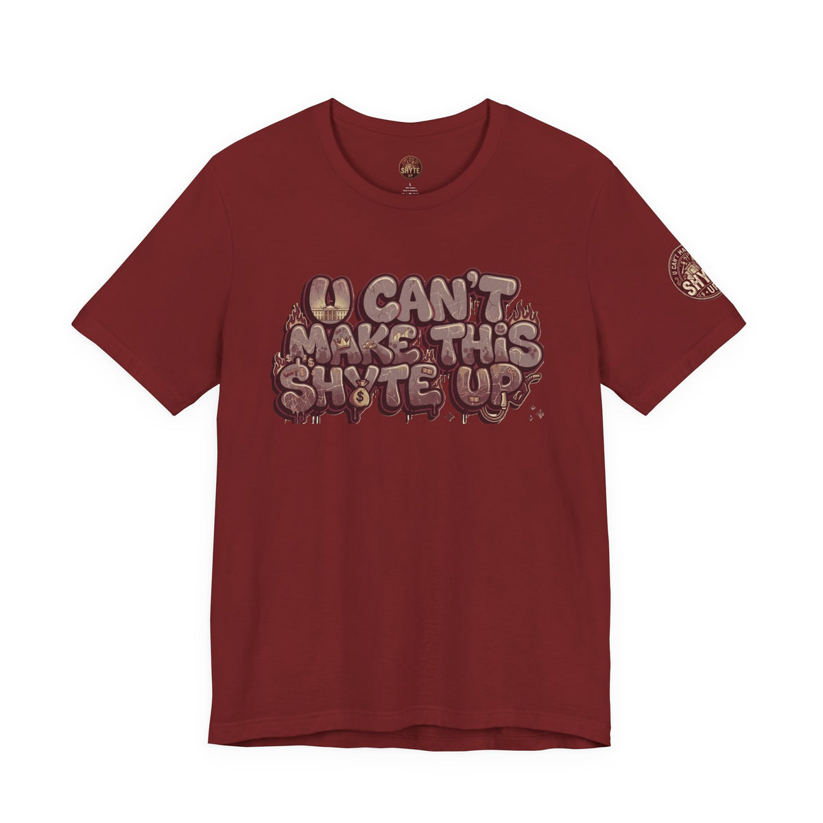 T-Shirt U Cant Make This Shyte Up - Red-bell Satire - Unisex Jersey Short Sleeve Tee