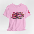 T-Shirt - U Cant Make This Shyte Up - Pink-licious Bubble Satire - Unisex Jersey Short Sleeve Tee