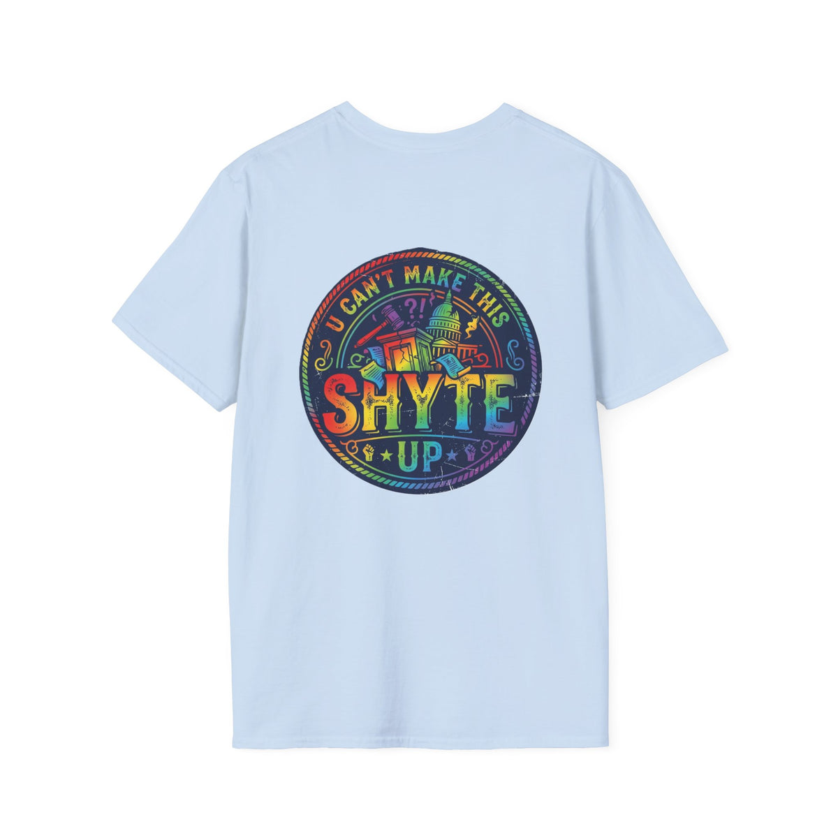 T-Shirt- We Told You So - Bubble Graffiti - Unisex Softstyle T-Shirt