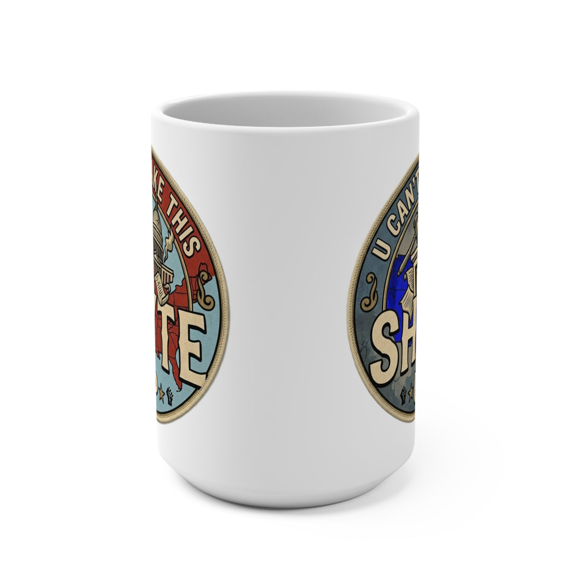 Mug -  Divided by Colours  - U Can't Make This Shyte Up  Logo Mug 15oz