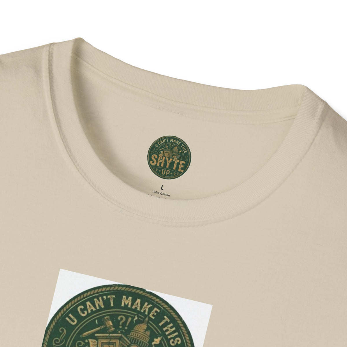 T-Shirt -U Cant Make This Shyte Up - Green Cartoon Bubble  - Unisex Softstyle
