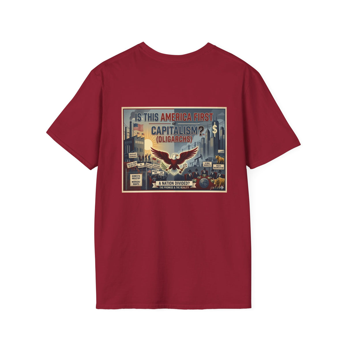 T-Shirt - U Cant Make This Shyte Up - Is This America First Capitalism -Eagle -Unisex Softstyle
