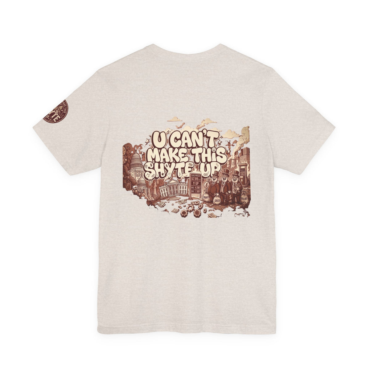 T-Shirt U Cant Make This Shyte Up - Red-bell Satire - Unisex Jersey Short Sleeve Tee