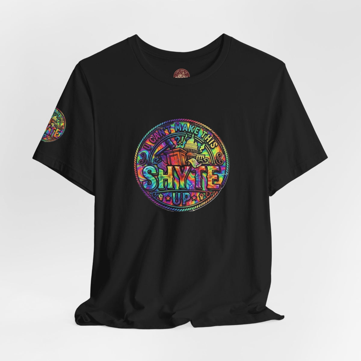 T-Shirt - Psych U Cant Make This Shyte Up -Unisex Jersey Short Sleeve Tee