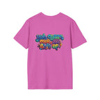 T-Shirt - Patio U Cyaan Mek Dis Shyte Up - Bubble Graffiti -  Unisex Softstyle