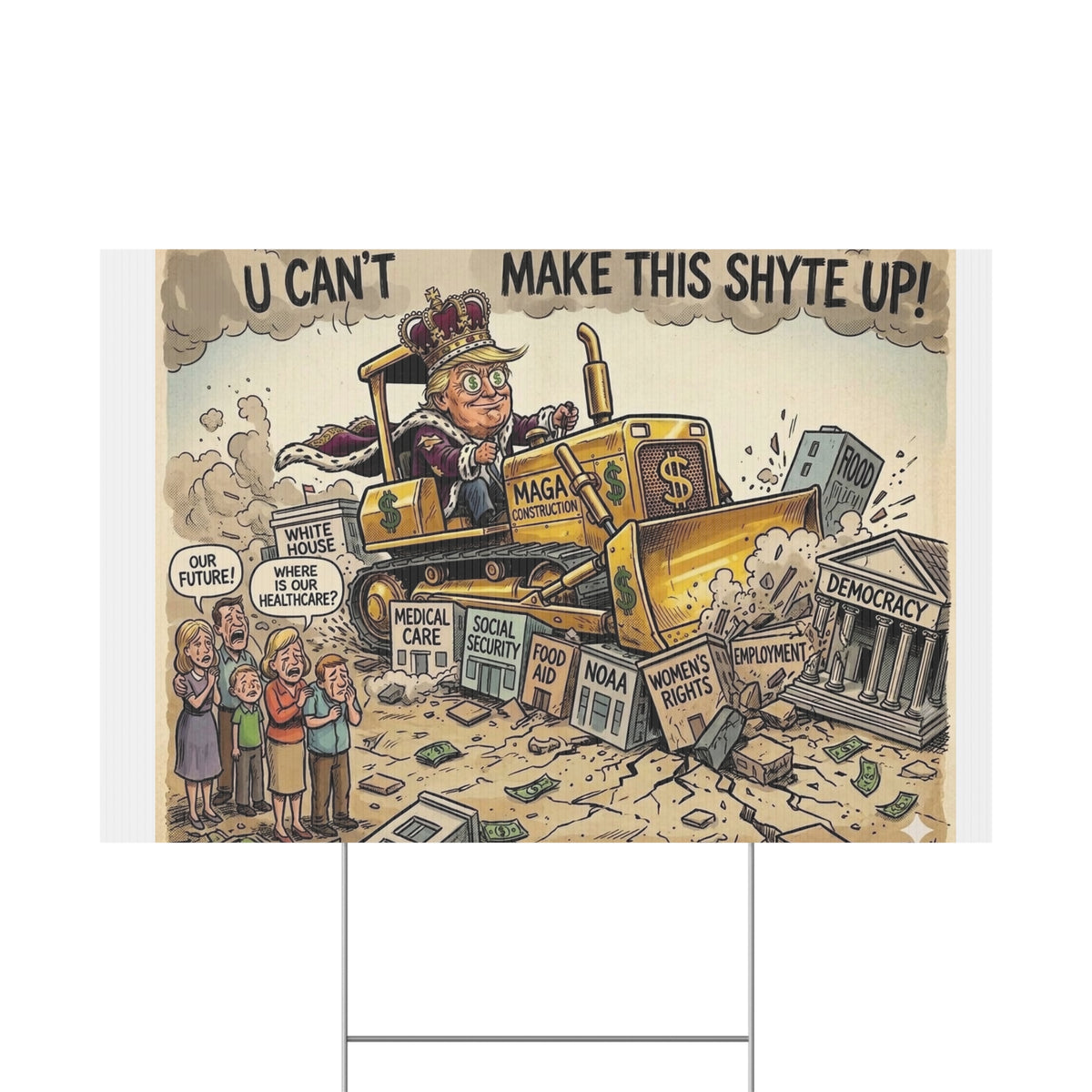 Copy of Bulldozer - U Can't Make This Shyte Up