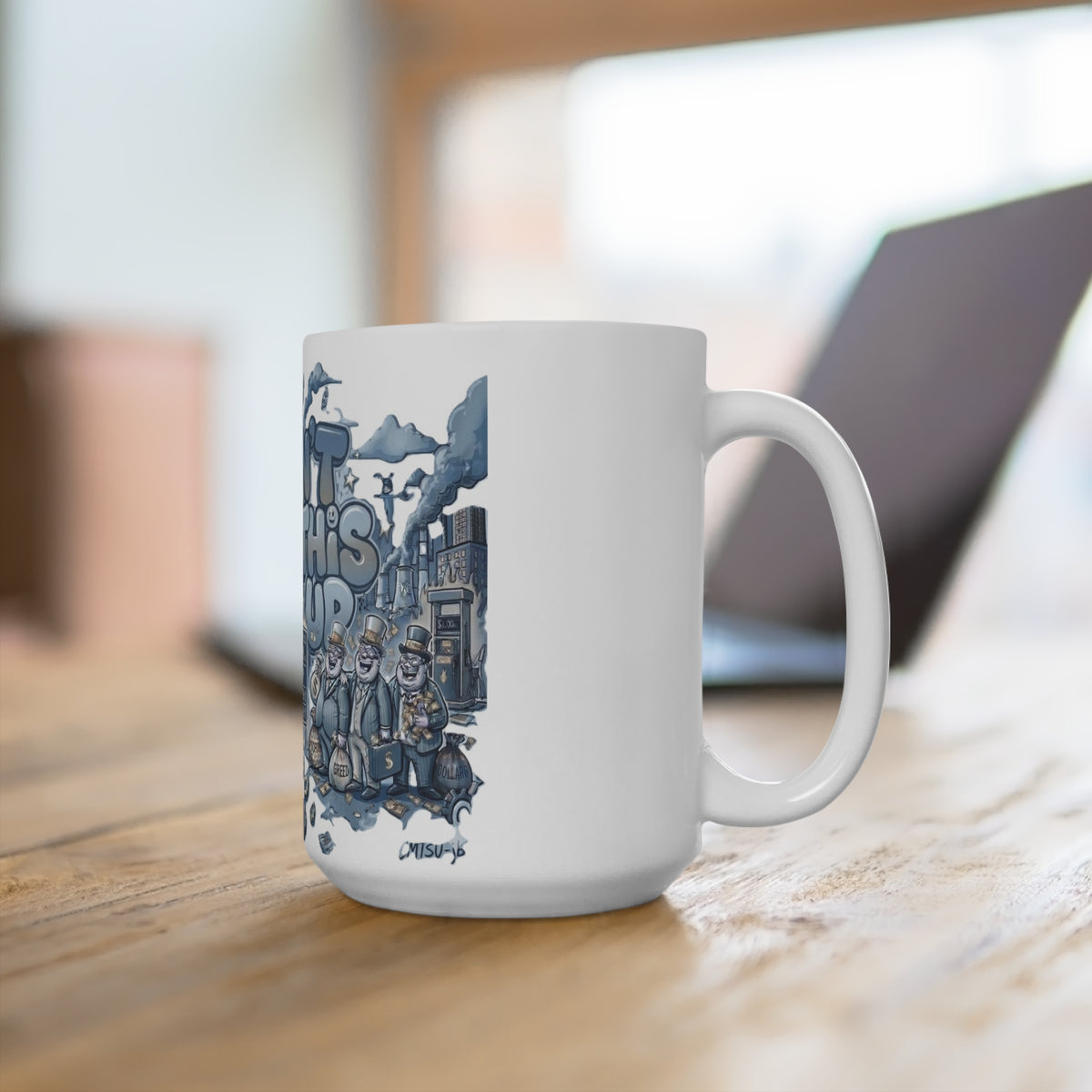 Mug - Leaving us Blue - U Can't Make This Shyte Up Satire - Mug 15oz