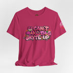 T-Shirt - U Cant Make This Shyte Up - Pink-licious Bubble Satire - Unisex Jersey Short Sleeve Tee