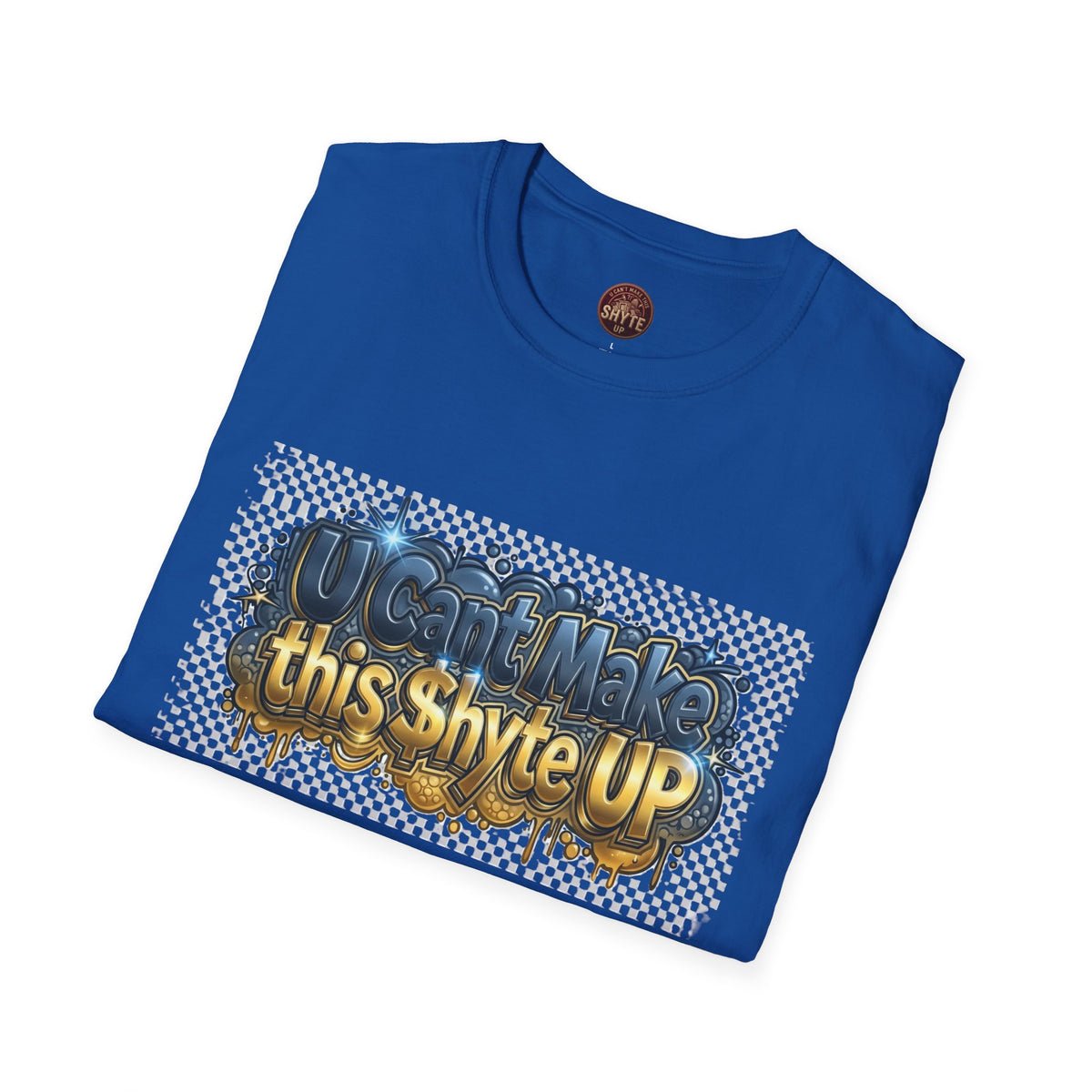T-Shirt - U Cant Make This Shyte Up - Pee 4 Pardon Satire - Unisex Softstyle T-Shirt