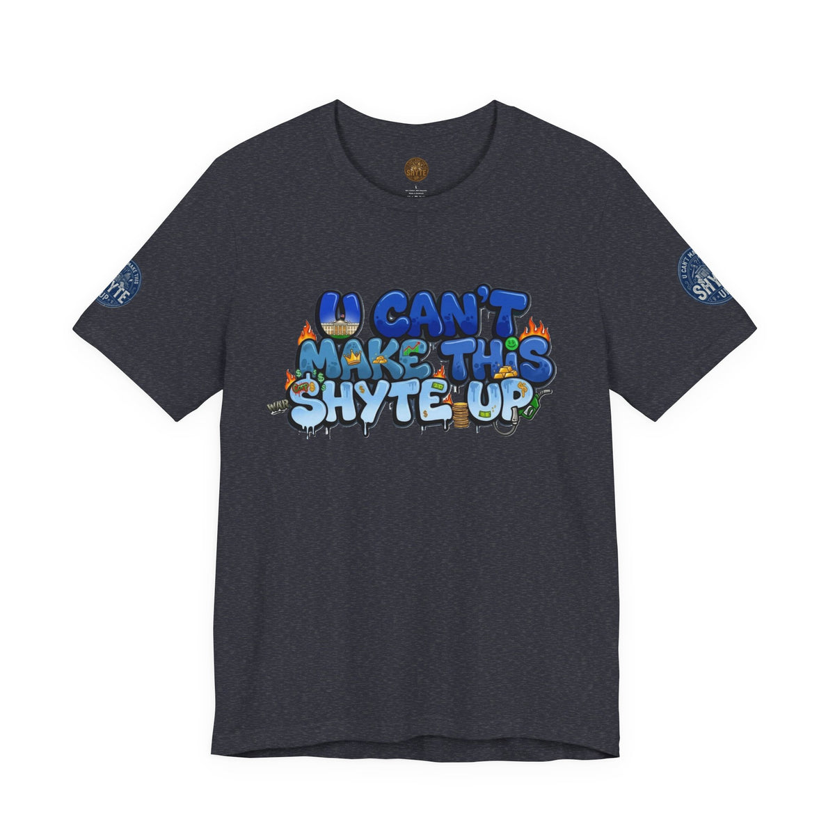 T-Shirt - U Cant Make This Shyte Up - Blue Satire -Unisex Jersey Short Sleeve Tee