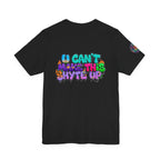 T-Shirt - Psych U Cant Make This Shyte Up -Unisex Jersey Short Sleeve Tee