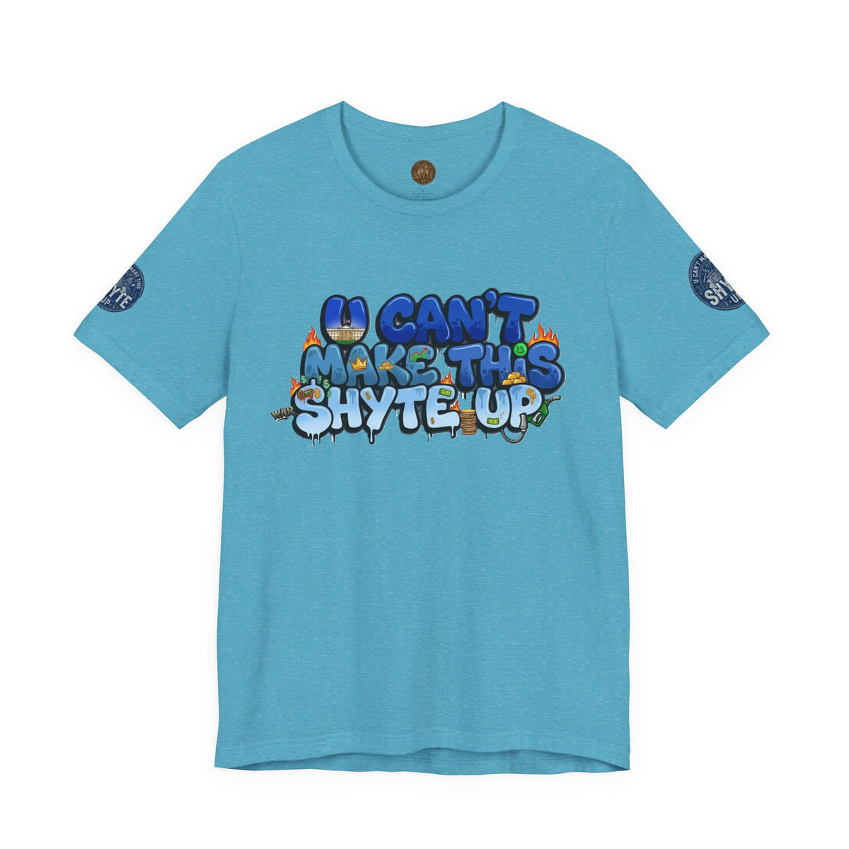T-Shirt - U Cant Make This Shyte Up - Blue Satire -Unisex Jersey Short Sleeve Tee