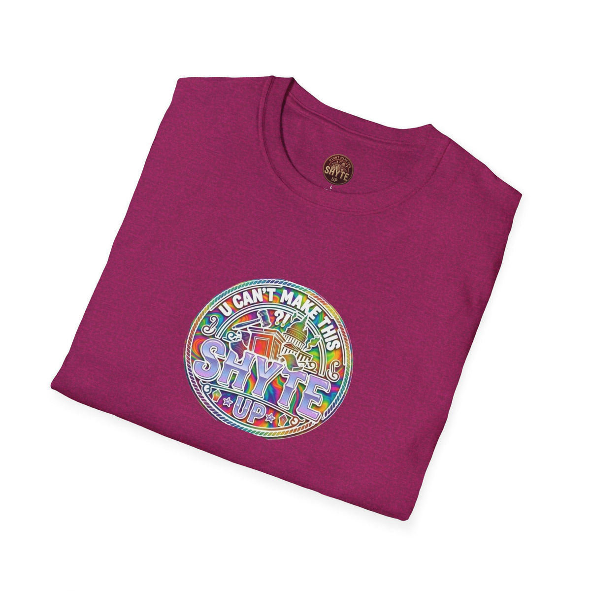 T-Shirt - Patios - Yu Cyaan Mek Dis Shyte Up!- Bubble Graffiti - Unisex Softstyle T-Shirt