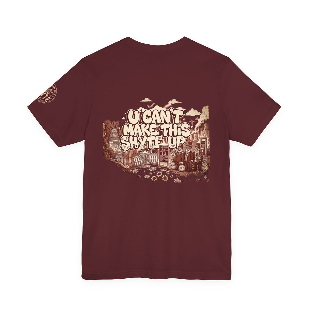 T-Shirt U Cant Make This Shyte Up - Red-bell Satire - Unisex Jersey Short Sleeve Tee