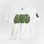 T-Shirt - U Cant Make This Shyte Up - Green-Phase-Bubble Satire -Unisex Jersey Short Sleeve Tee