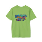 T-Shirt - Patio U Cyaan Mek Dis Shyte Up - Bubble Graffiti -  Unisex Softstyle