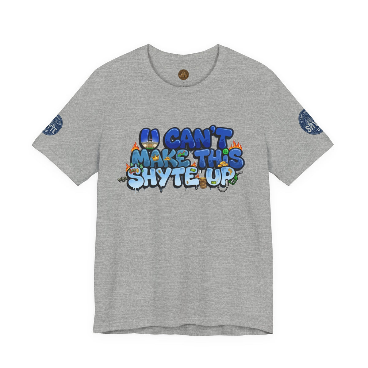 T-Shirt - U Cant Make This Shyte Up - Blue Satire -Unisex Jersey Short Sleeve Tee
