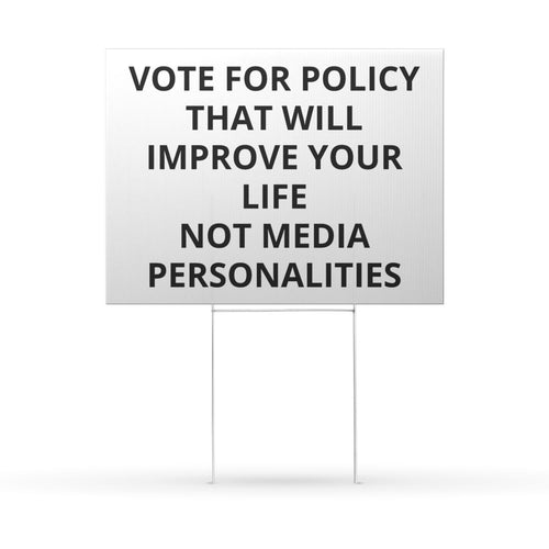 BootStraps -U Can't Make This Shyte Up -VOTE FOR POLICY THAT WILL IMPROVE YOUR LIFE  NOT MEDIA PERSONALITIES