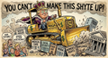 Bulldozer - U Can't Make This Shyte Up